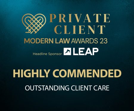 Modern Law Private Client Awards Highly Commended Outstanding Client Care